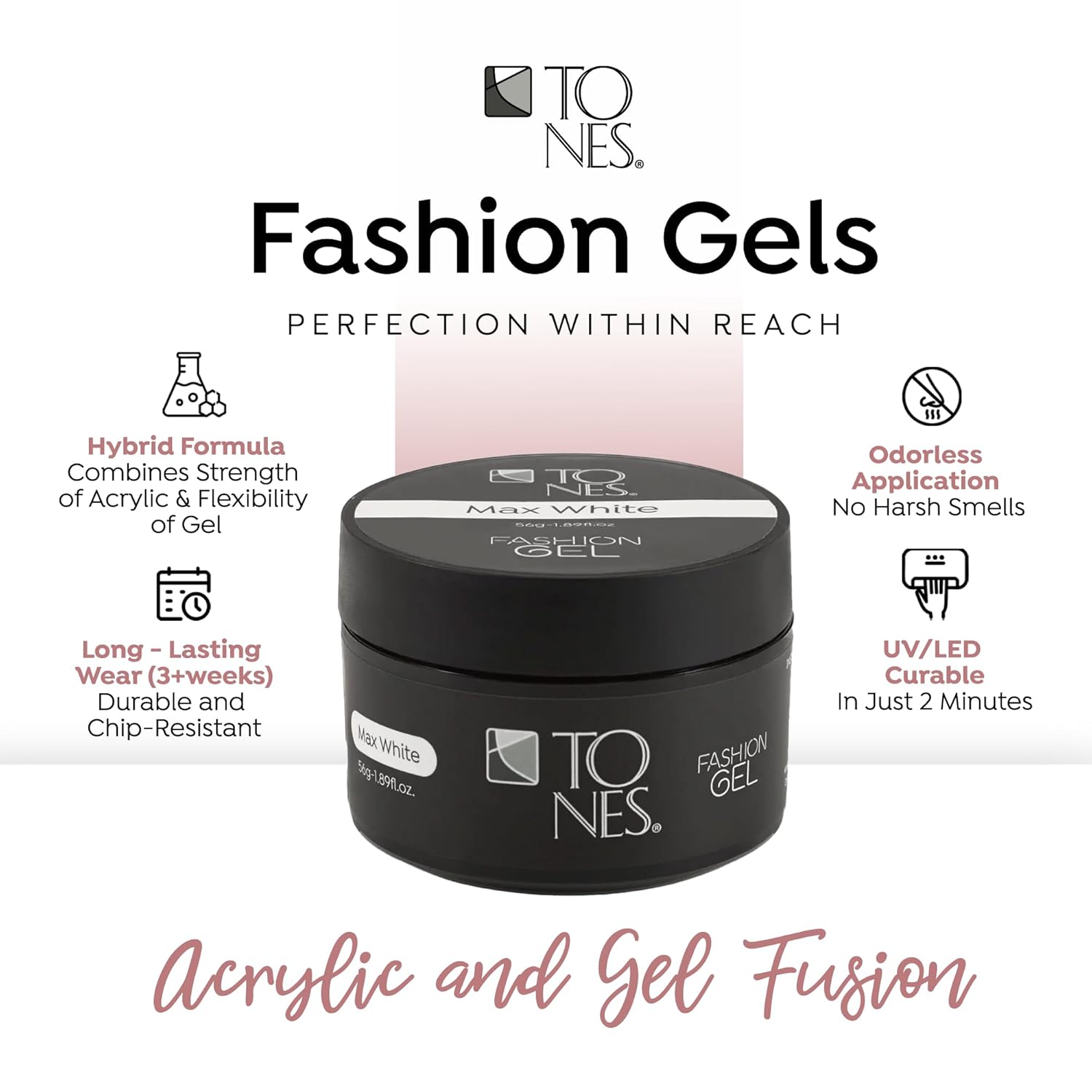 TONES Fashion Gel - Premium, Long-Lasting LED or UV Poly - 7-Free - Quick-Curing Nail Art and Nail Design Overlay or Nail Sculpting - (1.89 Oz, Max White)