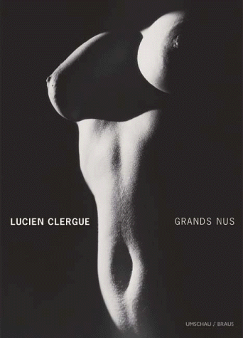 Lucien Clergue: Grands Nus