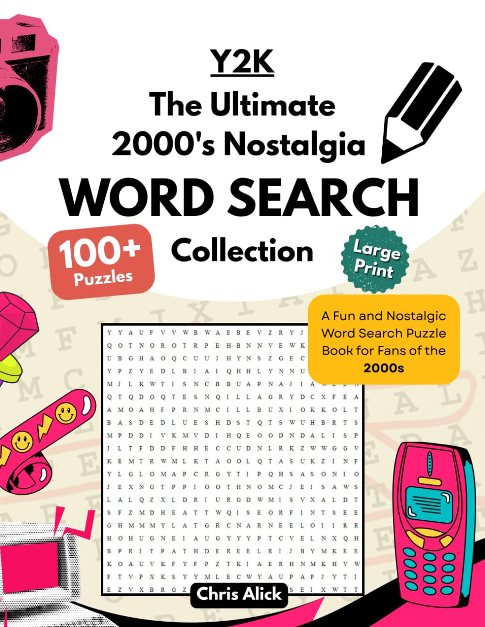 Y2K: The Ultimate 2000's Nostalgia Word Search Collection: A Fun and Nostalgic Word Search Puzzle Book for Fans of the 2000s