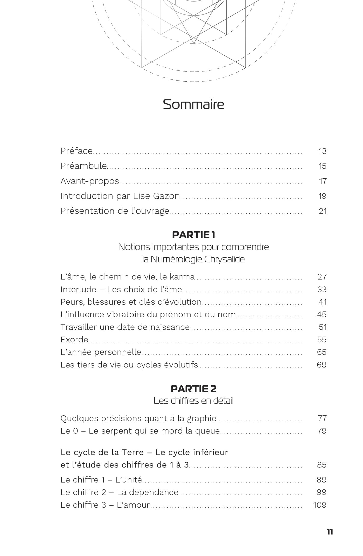 Comment optimiser votre chemin de vie grâce à la numérologie karmique - Manuel pratique pour comprendre l'origine de ses blocages, libérer ses peurs et réussir sa mission d'incarnation