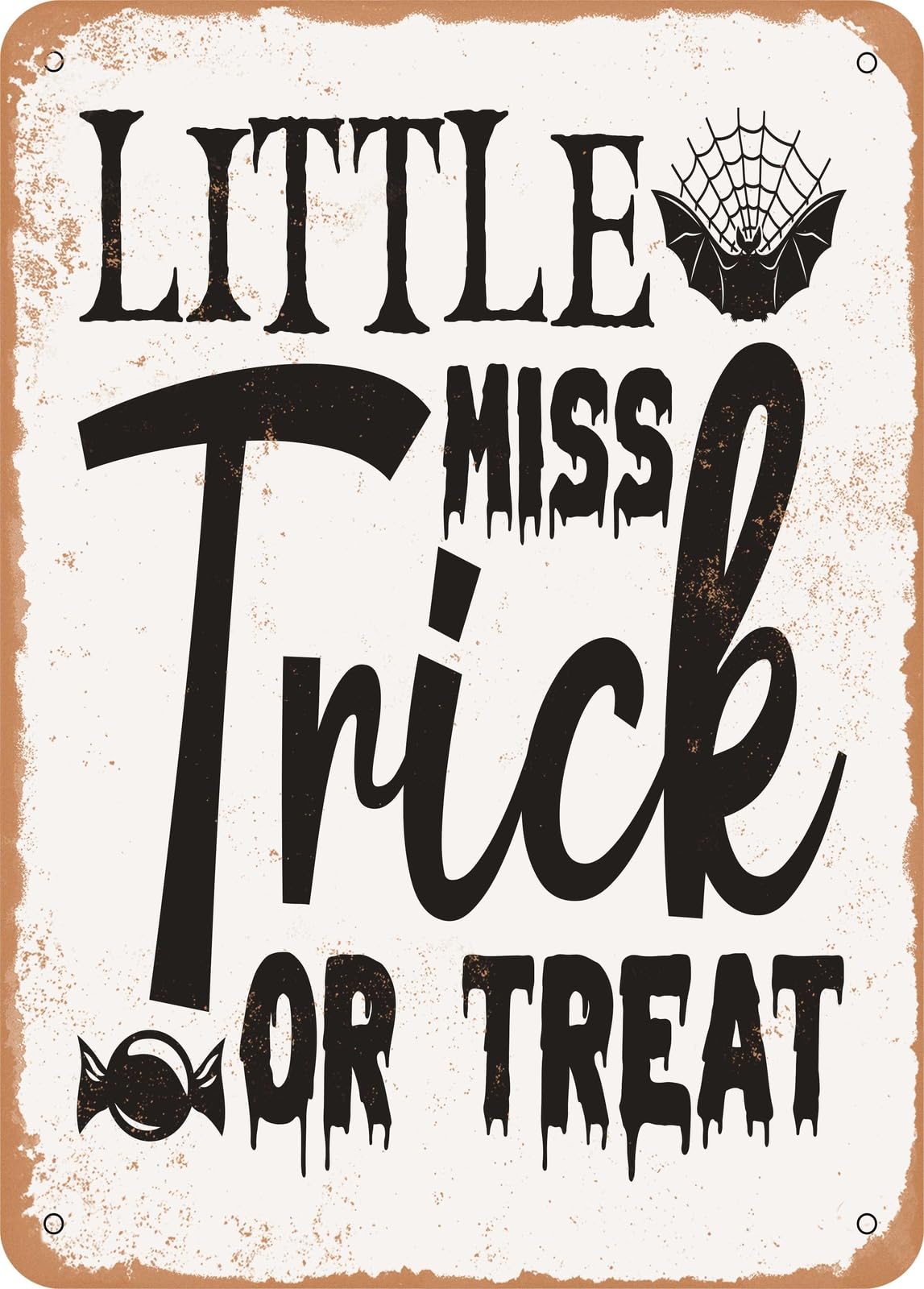 Metal Sign - Little Miss Tick or Treat - Vintage Rusty Look home decor