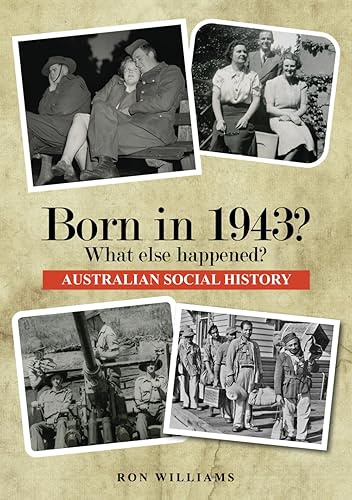 BORN IN 1943? WHAT ELSE HAPPENED?: 5
