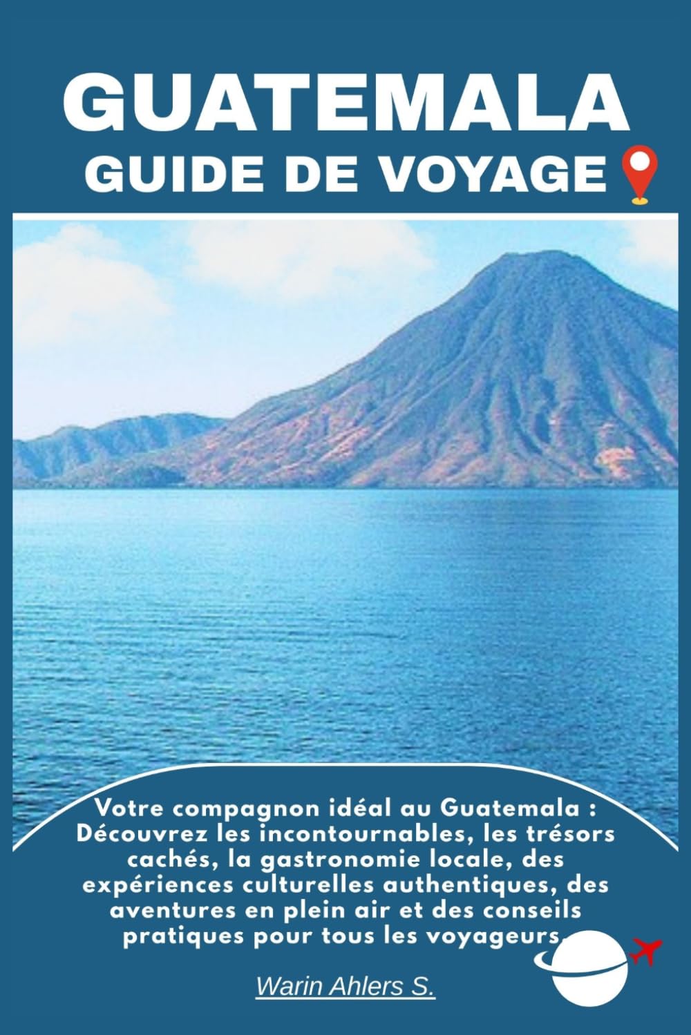GUATEMALA GUIDE DE VOYAGE