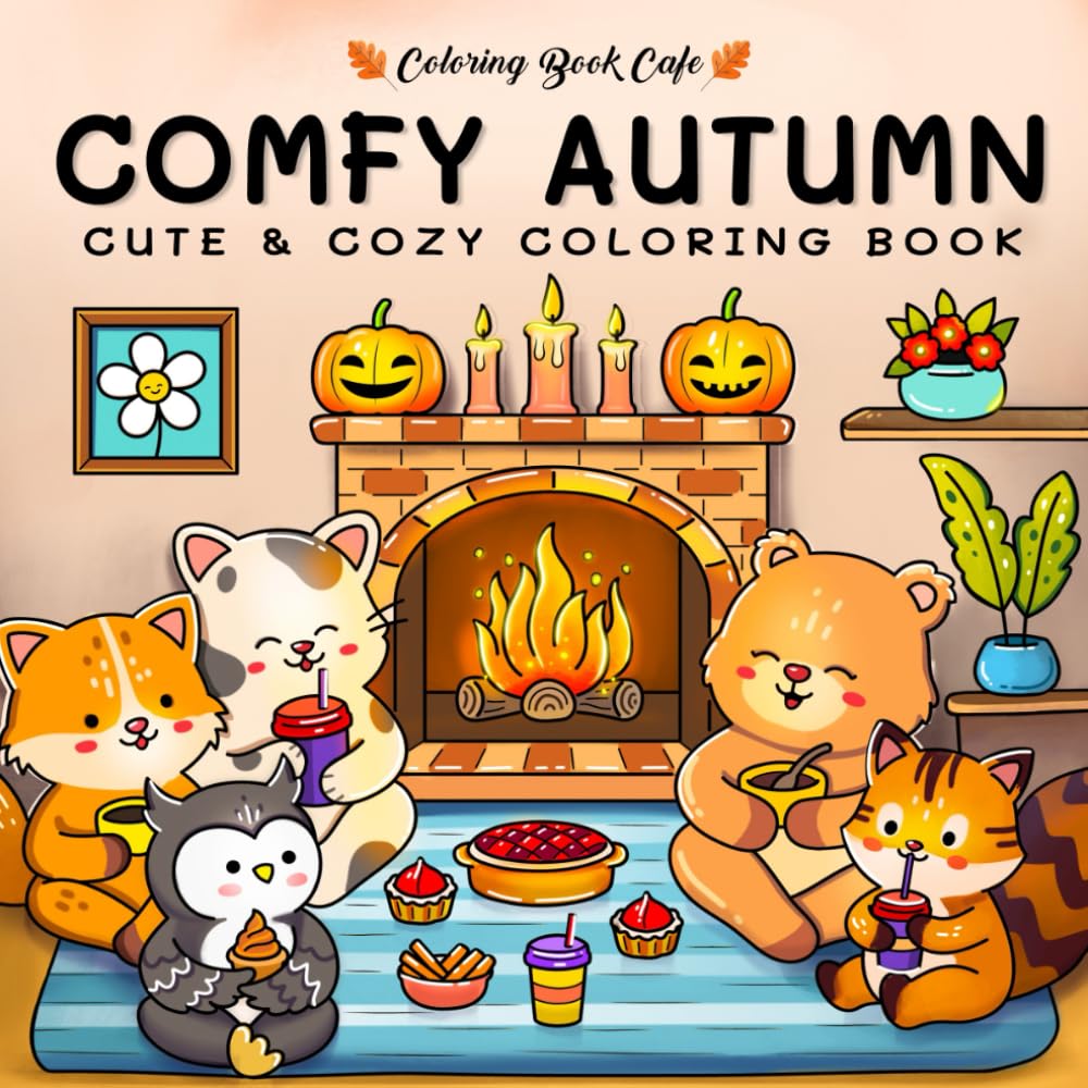 Amazon.com: Comfy Autumn: Coloring Book for Adults & Teens Featuring ...