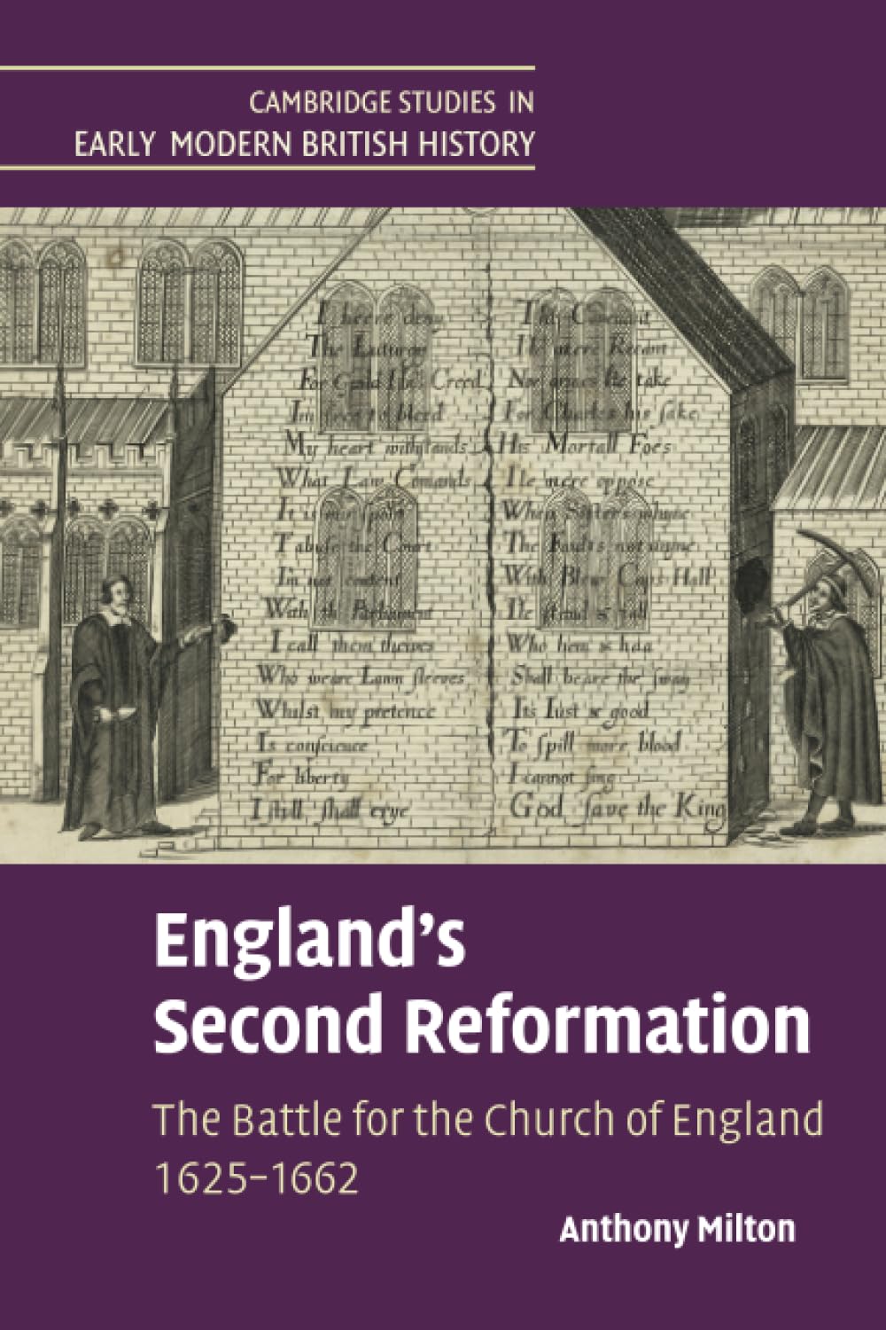 England's Second Reformation: The Battle for the Church of England 1625–1662 (Cambridge Studies in Early Modern British History)