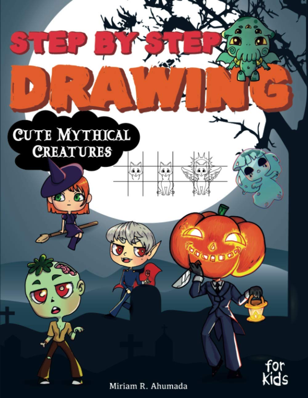 Step by Step Drawing Cute Mythical Creatures: How to Draw Book For Kids, Dragons, Trolls, Fairies and Many Fantasy Monsters: 5