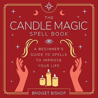 The Candle Magic Spell Book Audiobook by Bridget Bishop episode artwork