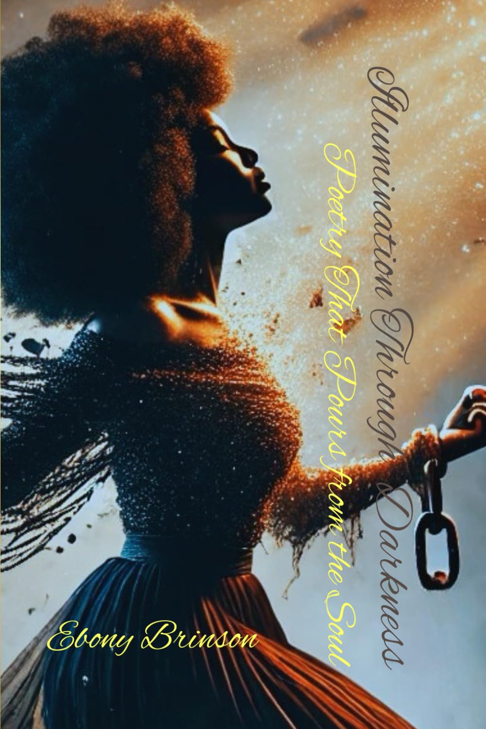 Illumination Through Darkness: Poetry That Pours from the Soul