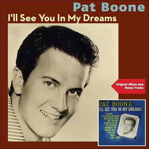 I'll See You In My Dream (Original Album Plus Bonus Tracks) von Pat