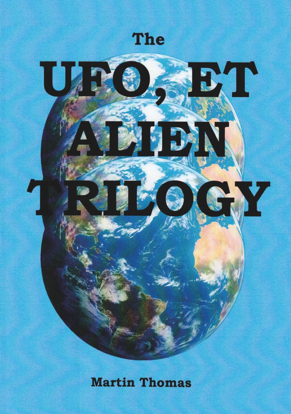 The UFO, E.T, and ALIEN TRILOGY