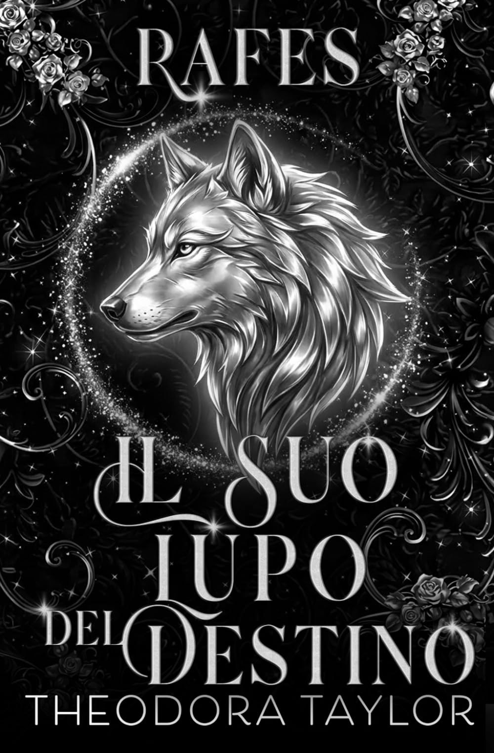 RAFES: il suo lupo del destino (Alfa del Futuro)