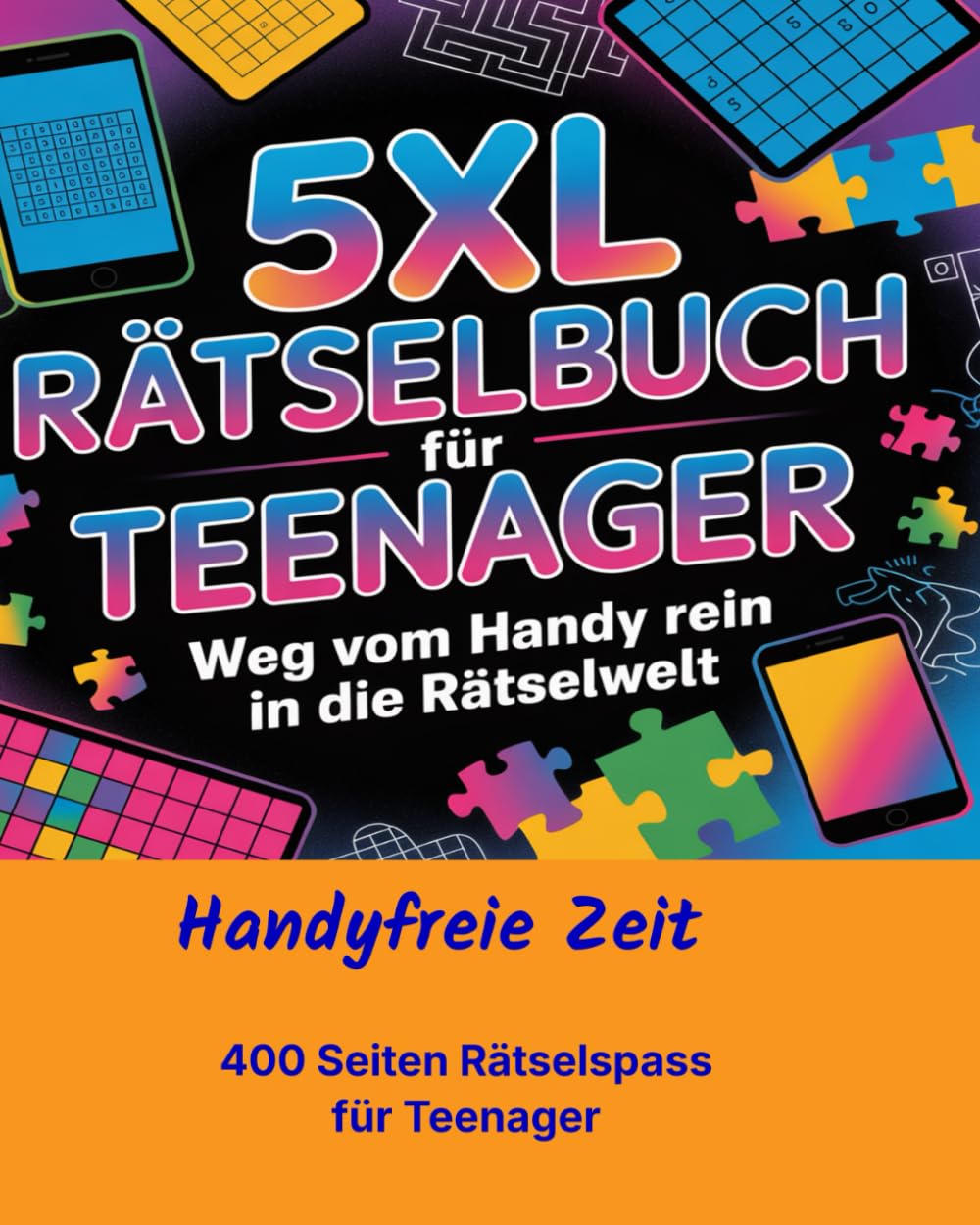 400 Seiten Rätselbuch für Teenager: Handy weg für Stunden