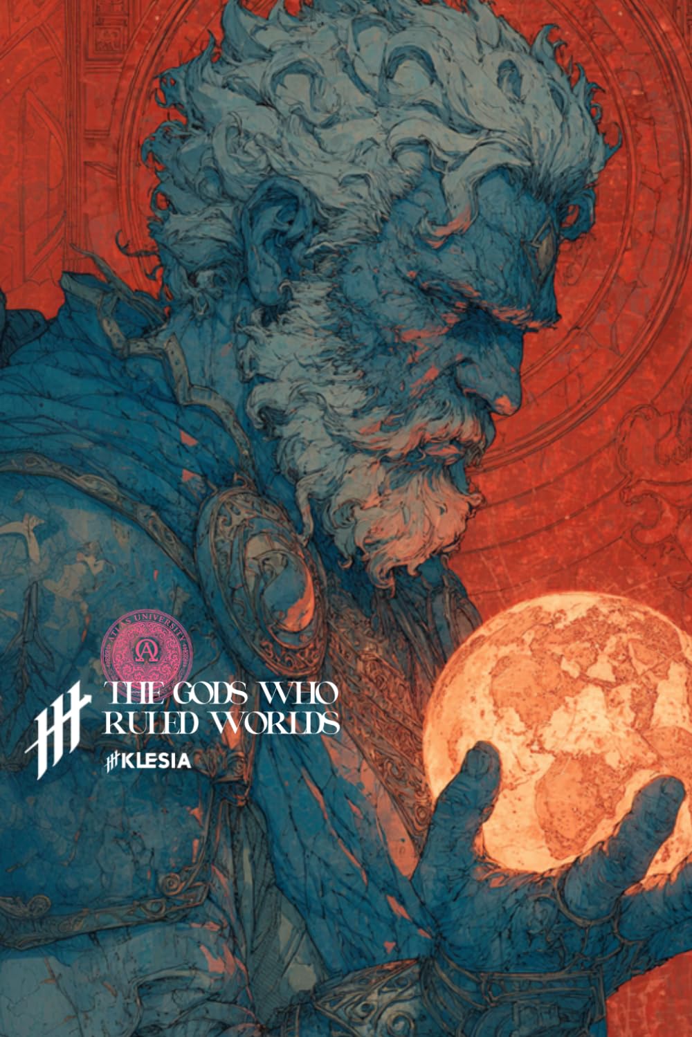The Gods Who Ruled Worlds (Resurrection Society)