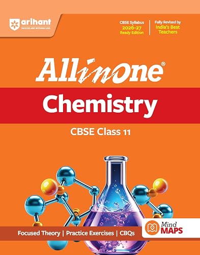Arihant All in One Chemistry Class 11 for CBSE Exam 2026-27 | NCERT Based Complete Theory, Practice Exercises, CBQs, A-R, Sample Papers & Mind Maps | Revised Edition as per Latest Syllabus