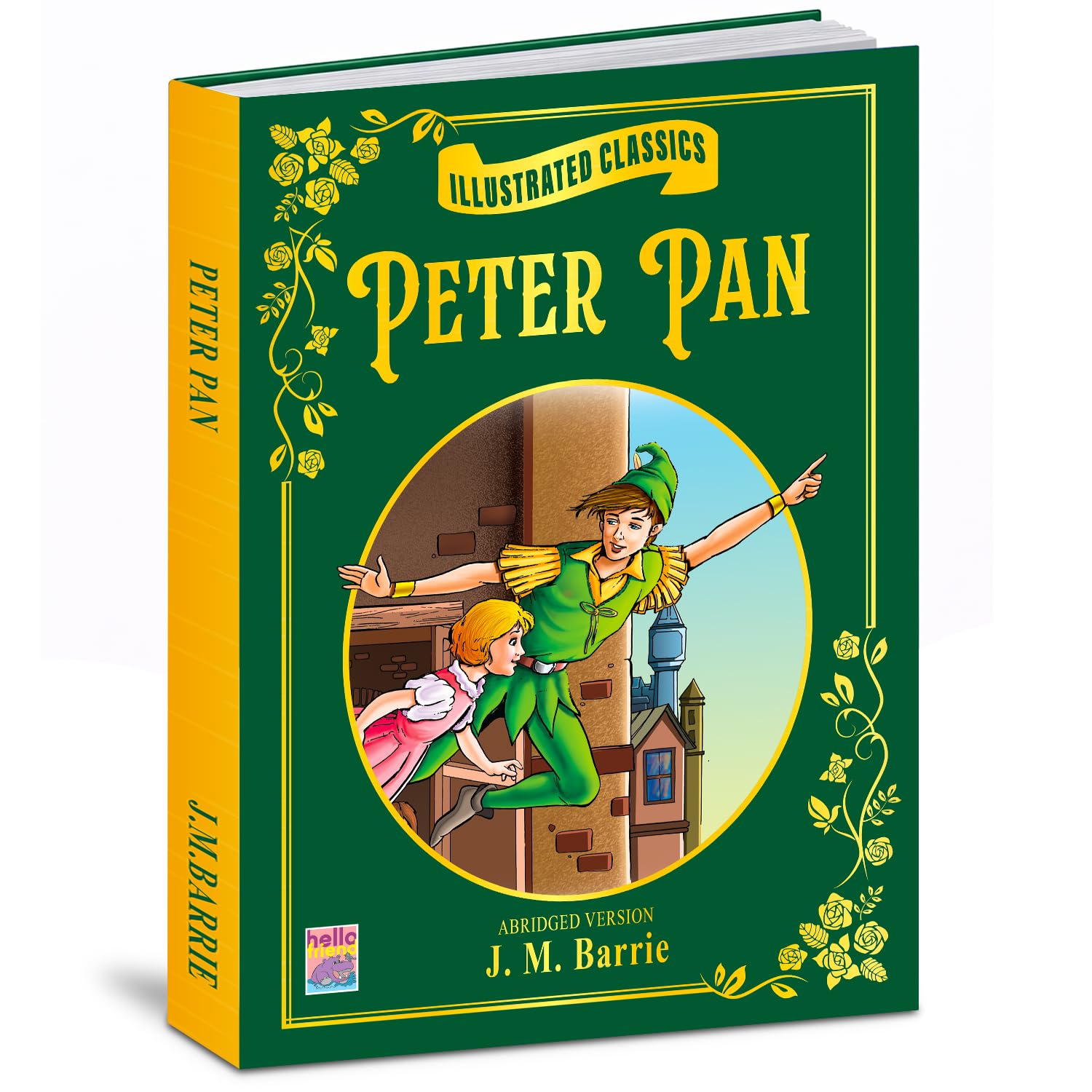 Peter Pan – Illustrated Classics (Abridged Version) | J. M. Barrie | Classic Adventure Story Book for Kids | Colour Illustrated Hardcover