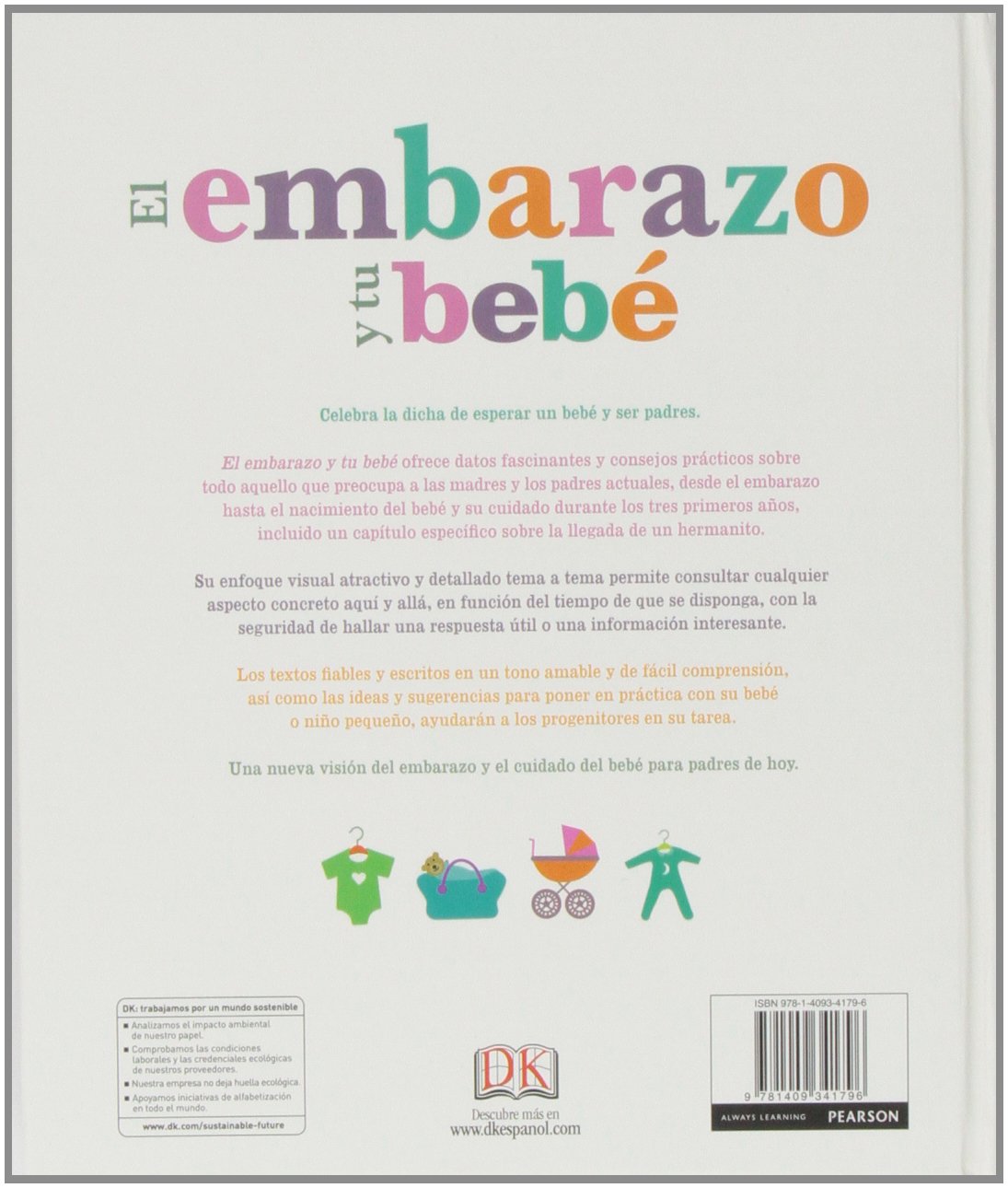 El embarazo y tu bebé: Embarazo, nacimiento y cuidados de 0 a 3 años (Bienestar)