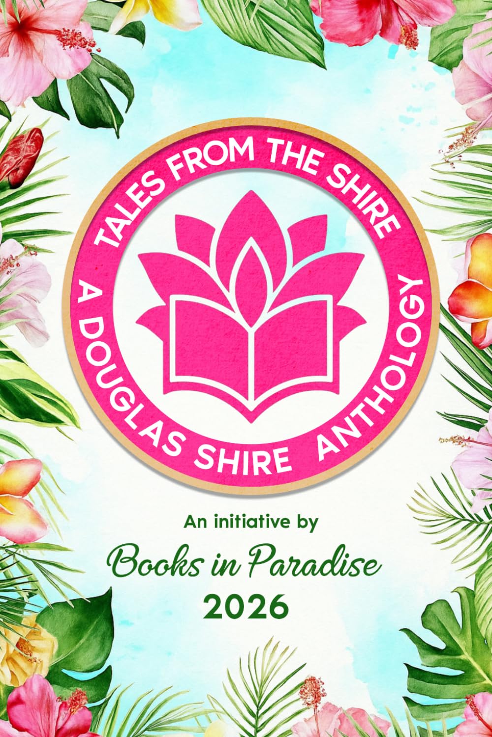 Tales From The Shire: A Student Anthology