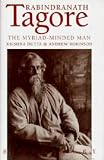Rabindranath Tagore: The myriad-minded man