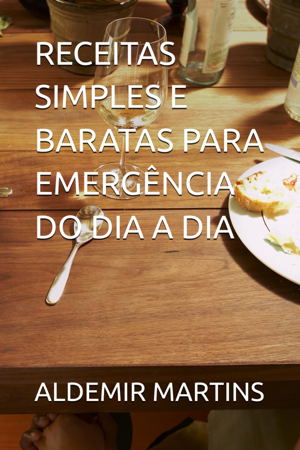 RECEITAS SIMPLES E BARATAS PARA EMERGÊNCIA DO DIA A DIA