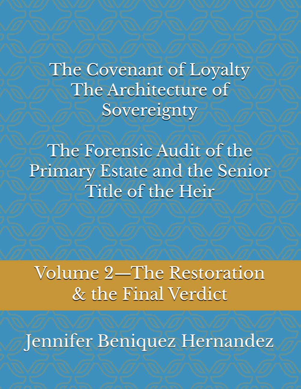 The Covenant of Loyalty: The Architecture of Sovereignty