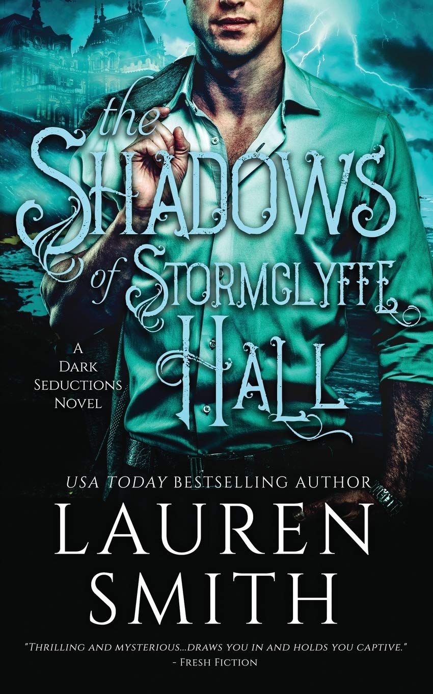 Buy The Shadows of Stormclyffe Hall: A Modern Gothic Romance: 1 (Dark Seduction) — BookShops.in
