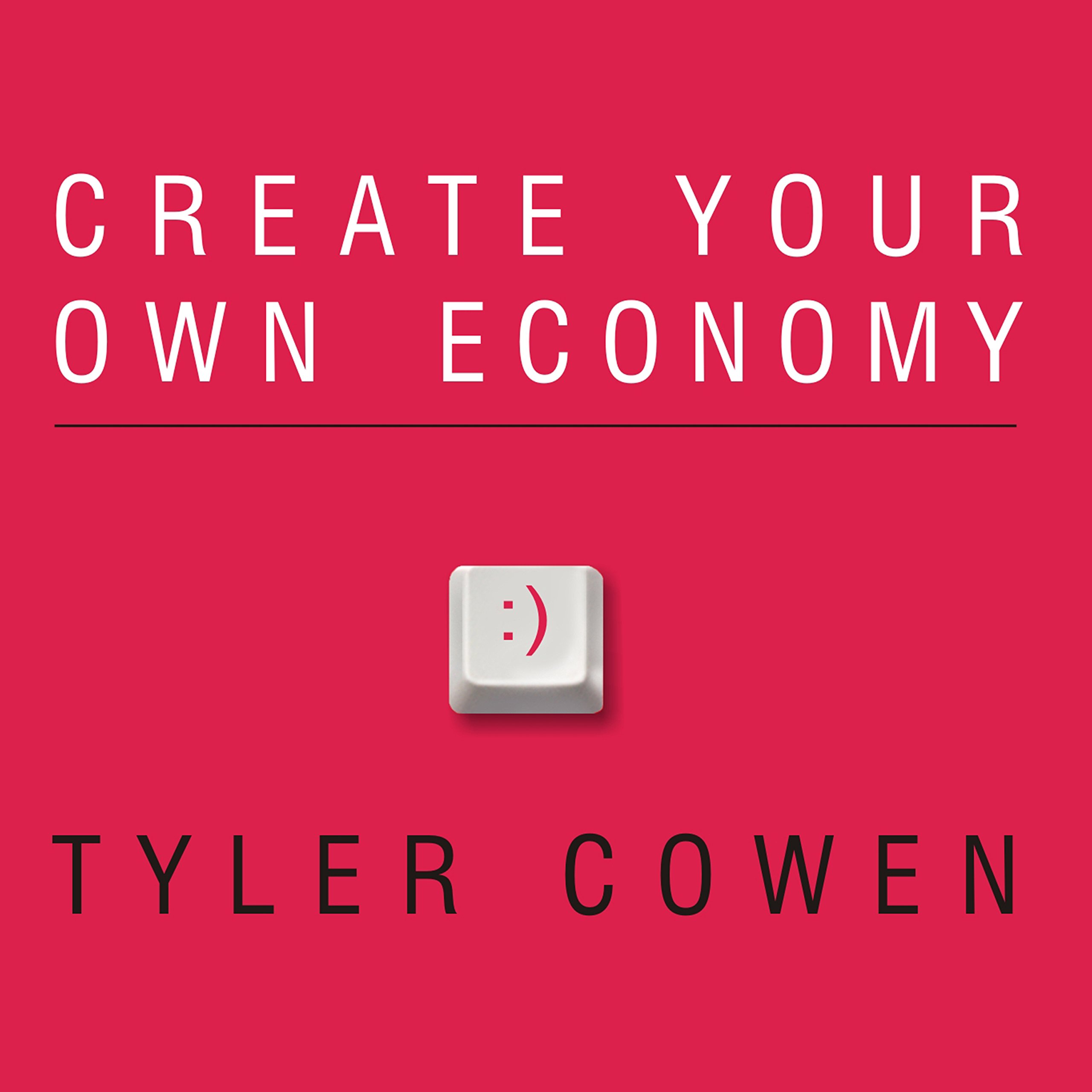 Cover art for Create Your Own Economy