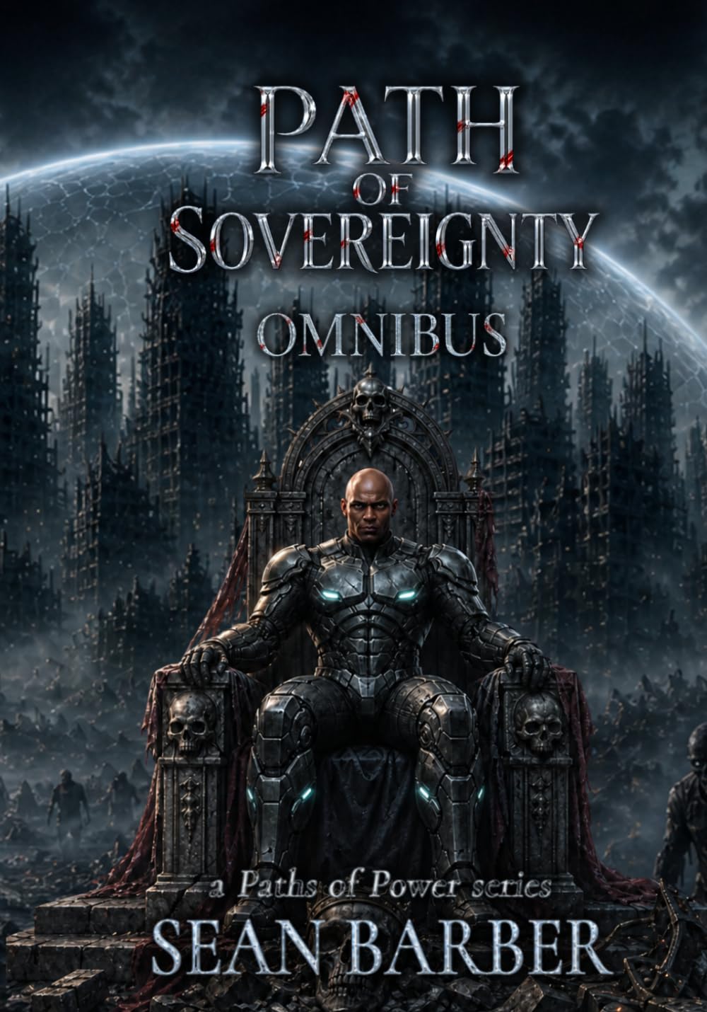 Path of Sovereingty Omnibus: The complete Path of Sovereingty Trilogy: 4