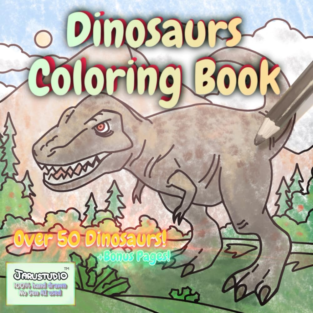 Epic Dinosaur Coloring Book - Featuring Hand-Drawn Bold Drawings of Over 50 Dinosaurs: Over 40 Hand-Drawn Pages Featuring 50+ Dinosaur Species with ... Each Creature Includes Its Name and Fun Facts