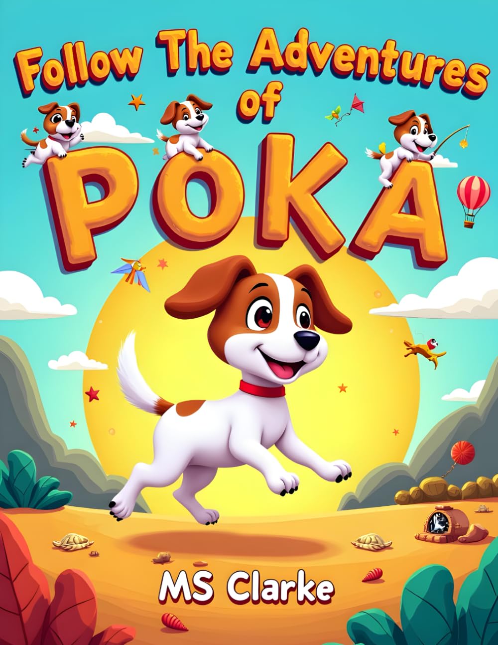 Follow The Adventures of Poka: The Brave Jack Russell