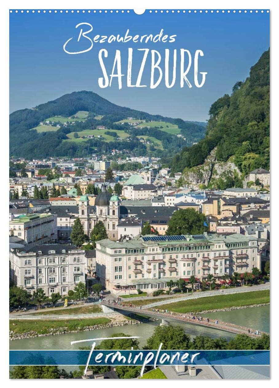 Bezauberndes SALZBURG/Terminplaner (Wandkalender 2026 DIN A2 hoch), CALVENDO Monatskalender