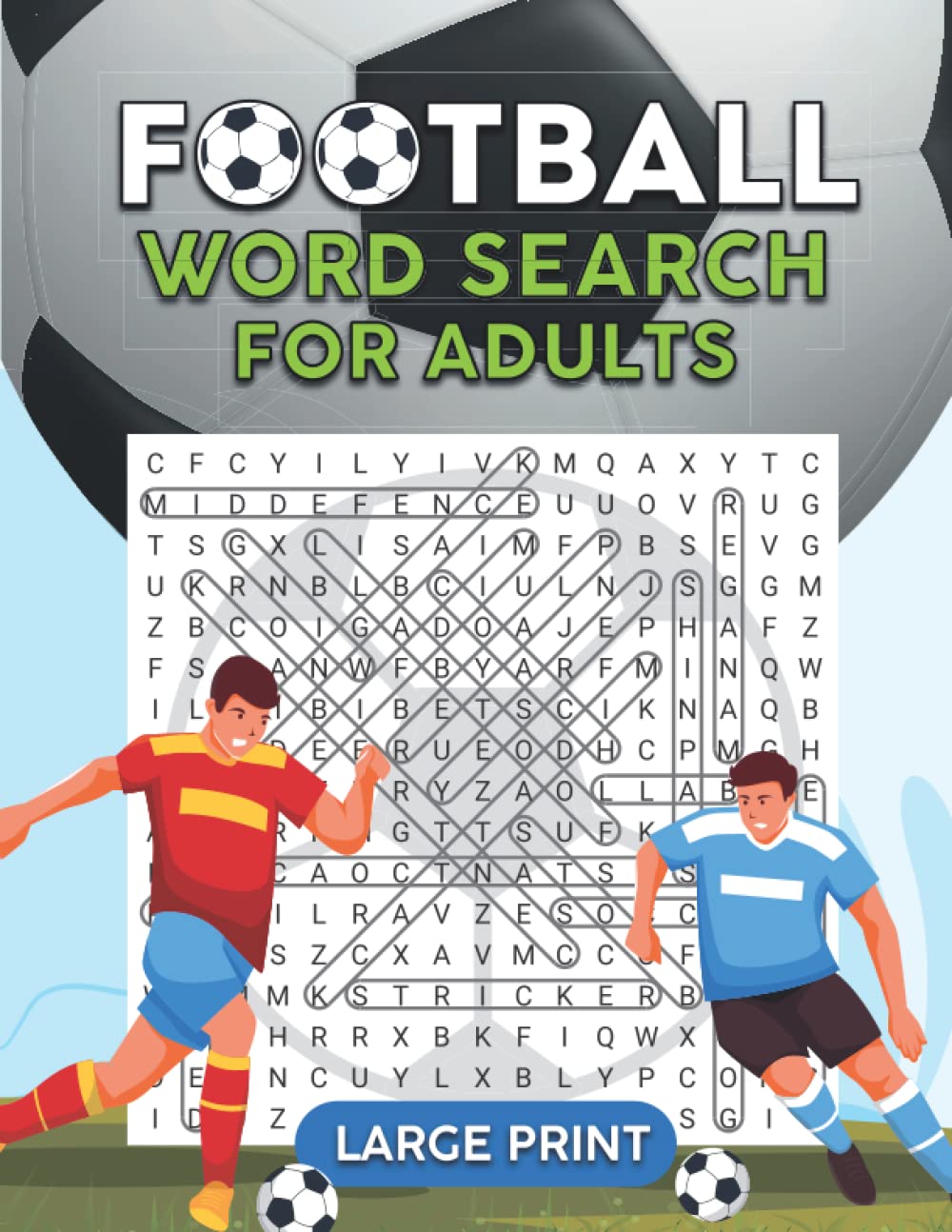Football Word Search For Adults Large print: Word Search Book For All Football Fans Featuring Favorite Players, Teams, and Game Terms.