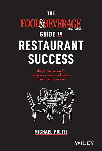 Food and Beverage Magazine's Guide to Restaurant Success