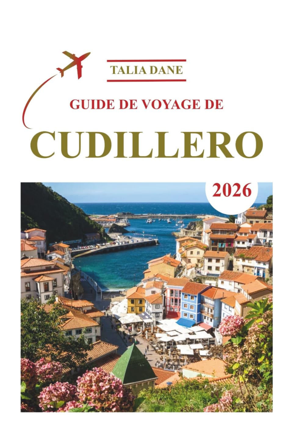 Guide De Voyage De Cudillero 2026: Conseils D'initiés, Nourriture, Culture