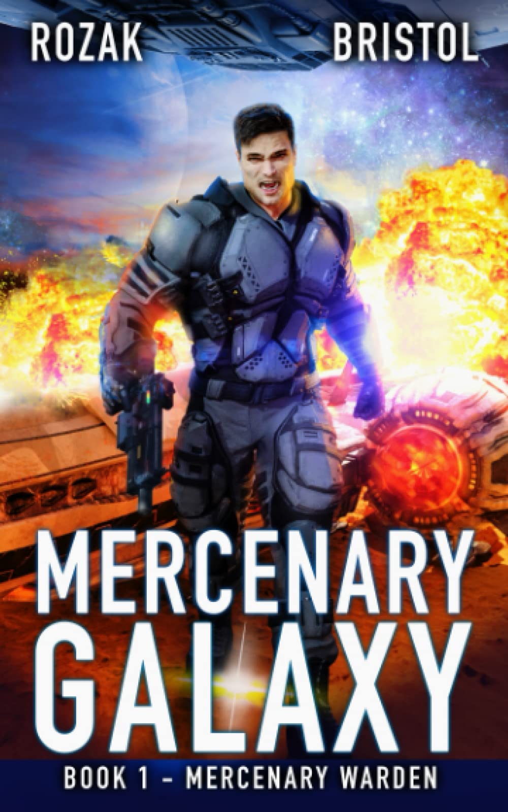 Mercenary Galaxy: A Military Scifi Action Thriller: 1