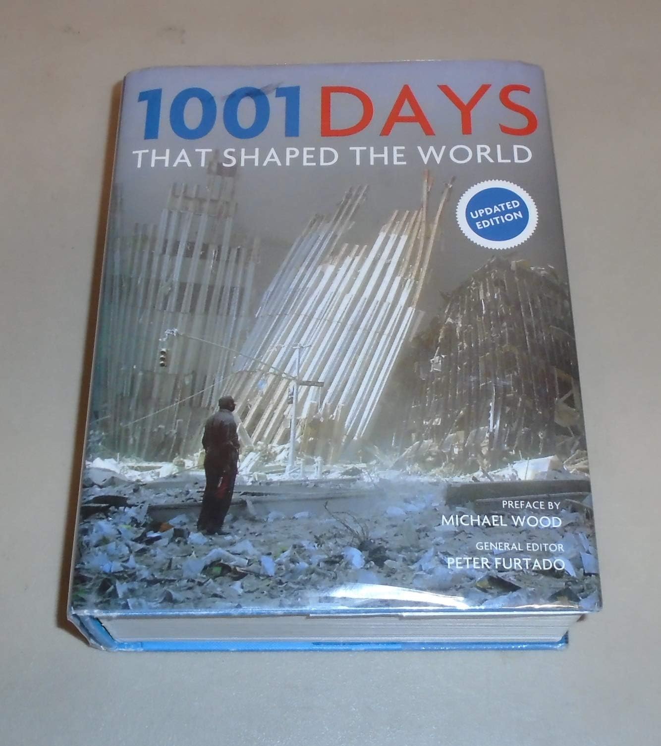 1001 Days That Shaped the World Hardcover – January 1, 2012