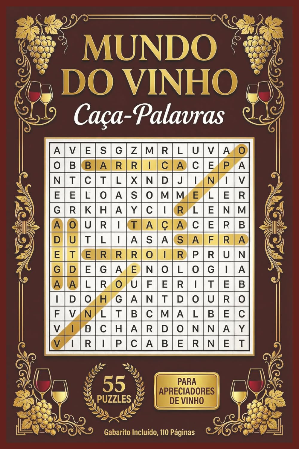 Mundo do Vinho Caça-Palavras: Caça-Palavras para Amantes de Vinho | 55 Puzzles, Gabarito Incluído, 110 Páginas (Passatempos Mundo do Vinho)