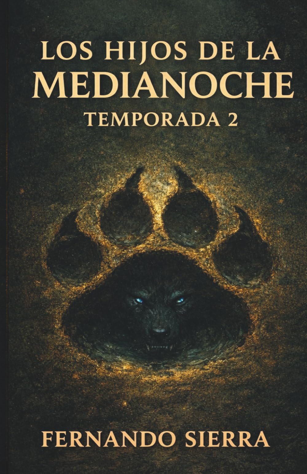 Los Hijos de la Medianoche: Temporada 2: Una historia de hombres lobo juvenil de crecimiento personal para adolescentes y adultos jóvenes.