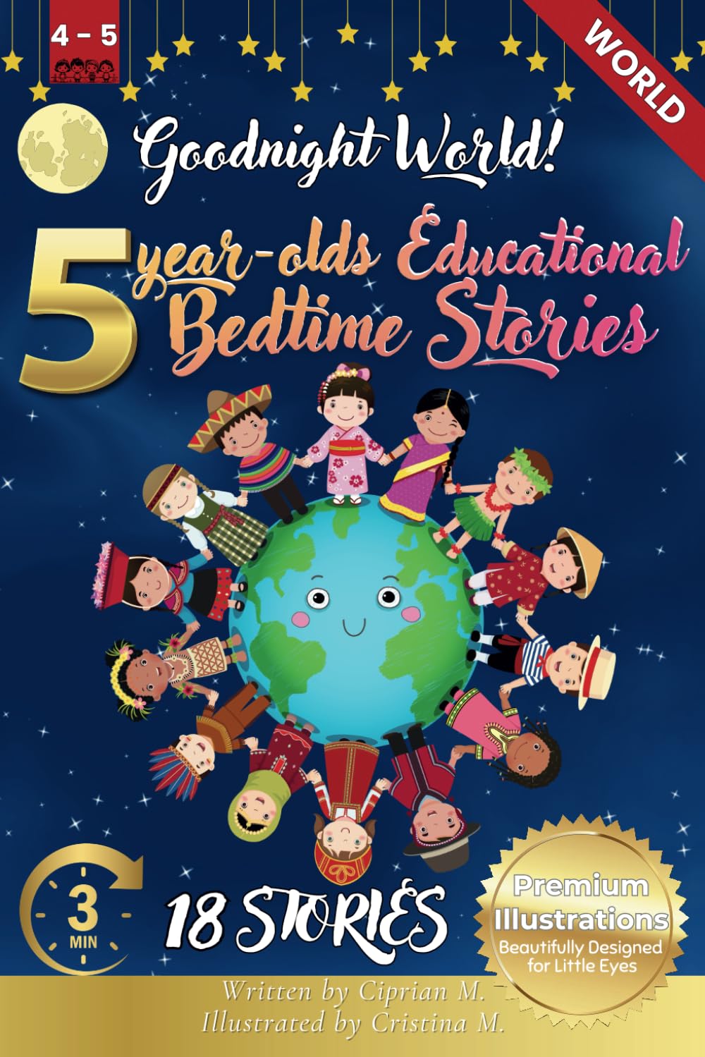 Goodnight World: 5-Year-Old’s Educational Bedtime Stories with Premium Illustrations: Discovering the Wonders of Animals Across the Globe: 48 (The ... Bedtime Story Collection for 1 - 5 Year Olds)