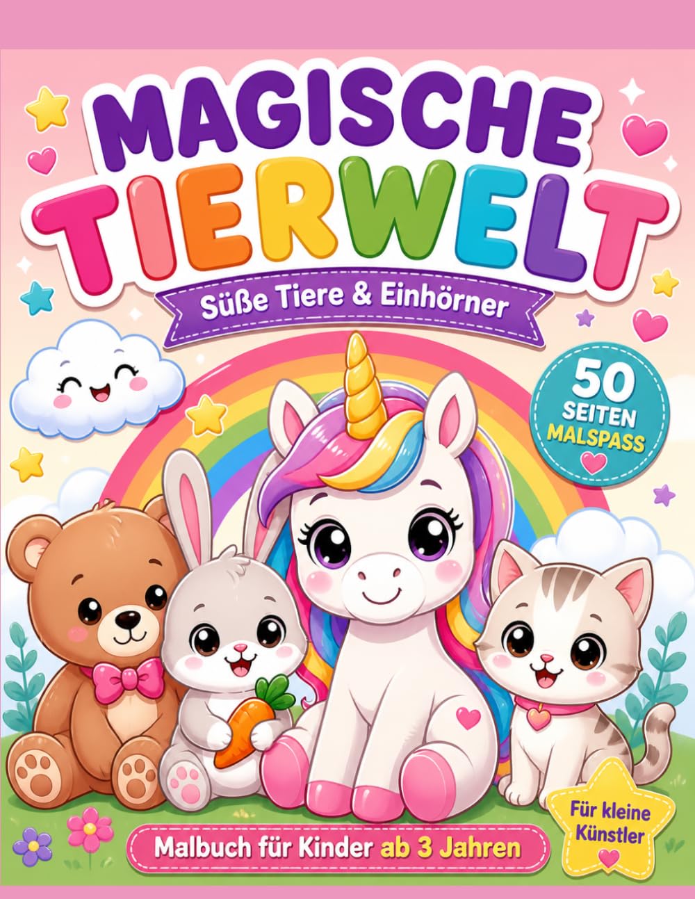 MAGISCHE TIERWELT: Magische Tierwelt: Süße Tiere & Einhörner Malbuch für Kinder ab 3 Jahren