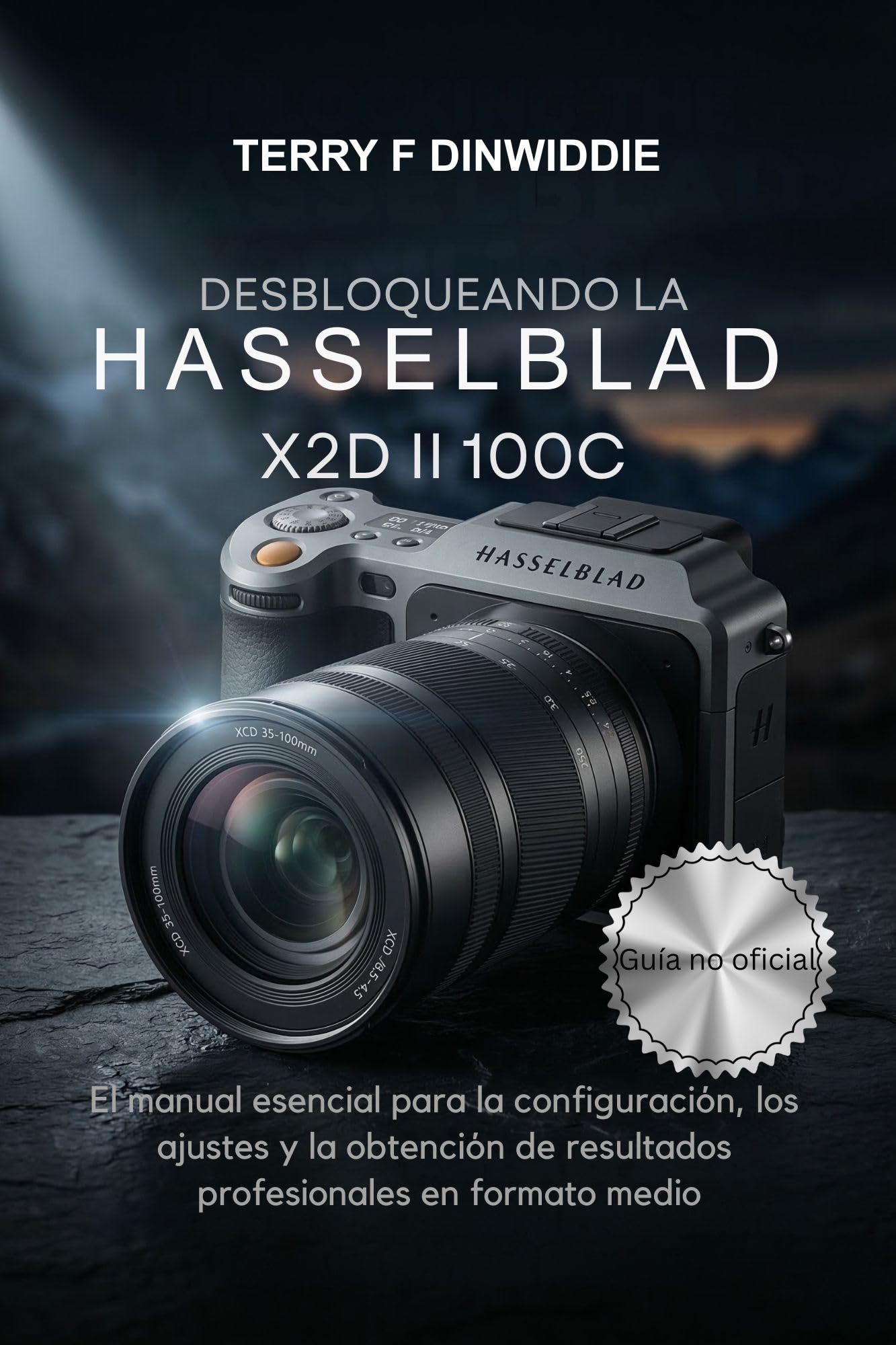 Guide Hasselblad X2D II 100C en espagnol pour corriger vos erreurs de mise au point