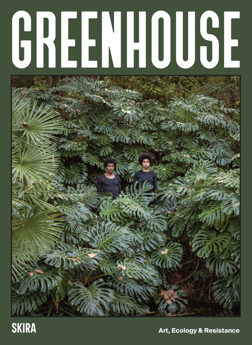 Greenhouse Art Ecology Resistance livre écologie politique et art contemporain