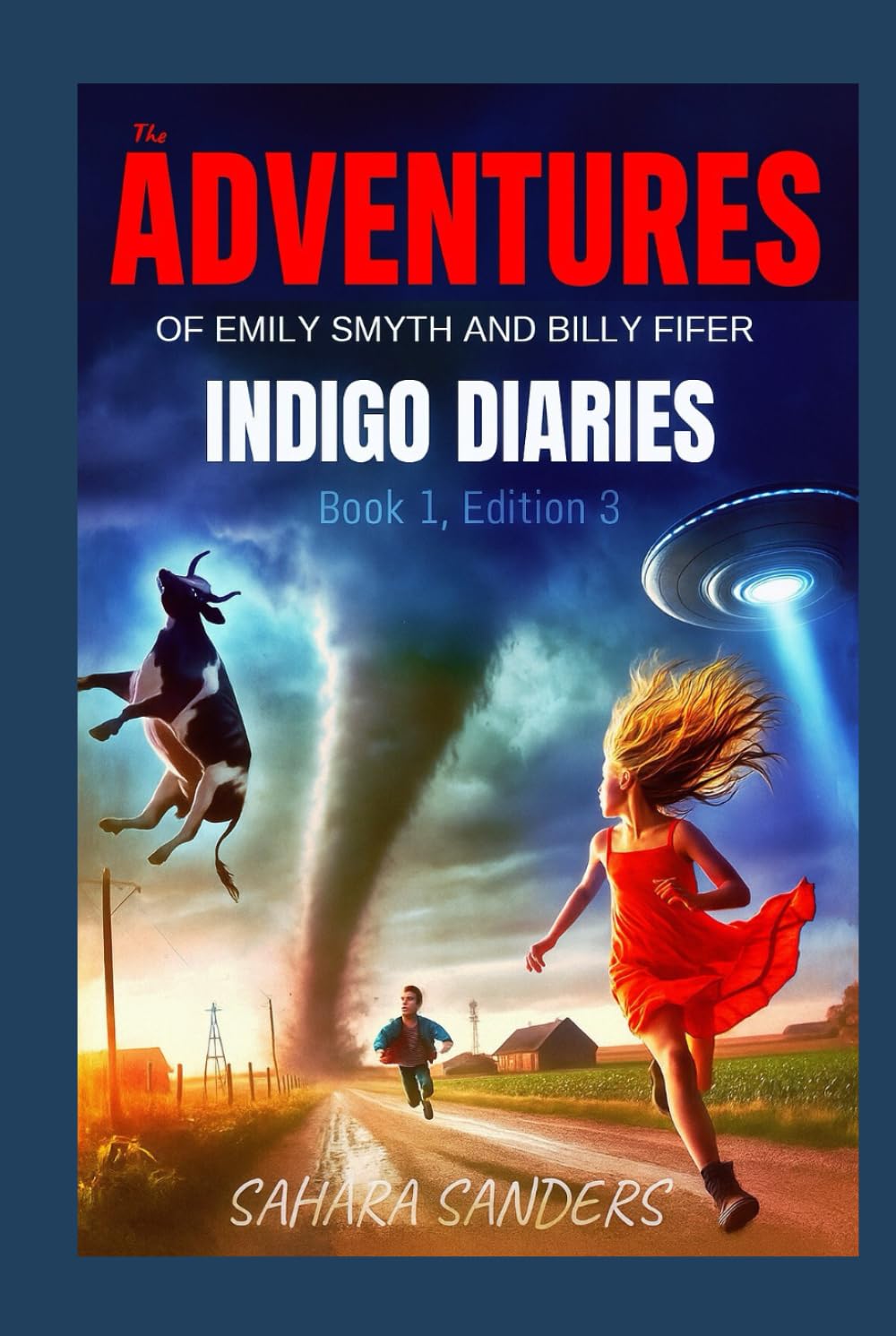 The ADVENTURES of Emily Smyth and Billy Fifer (INDIGO DIARIES)