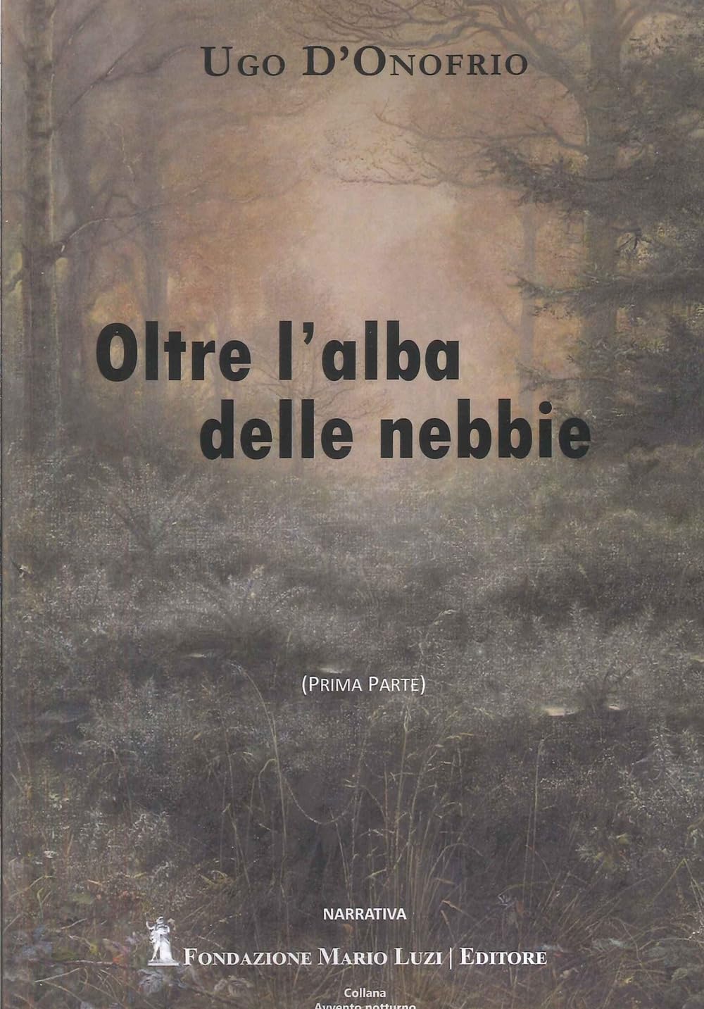 Oltre L'alba Delle Nebbie - 4