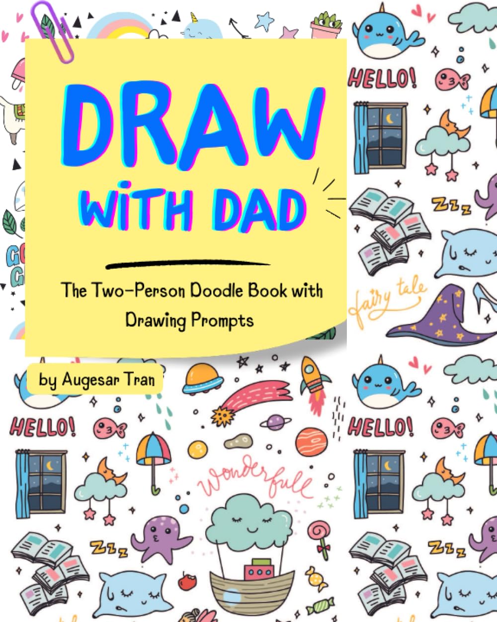 Draw with dad: The Two-Person Doodle Book with Drawing Prompts |Doodle prompts for kids 6-10 year old| Perfect Father's Day Gift|