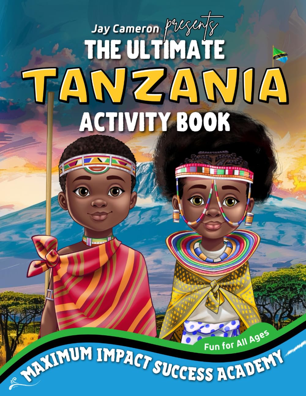 The Ultimate Tanzania Activity Book