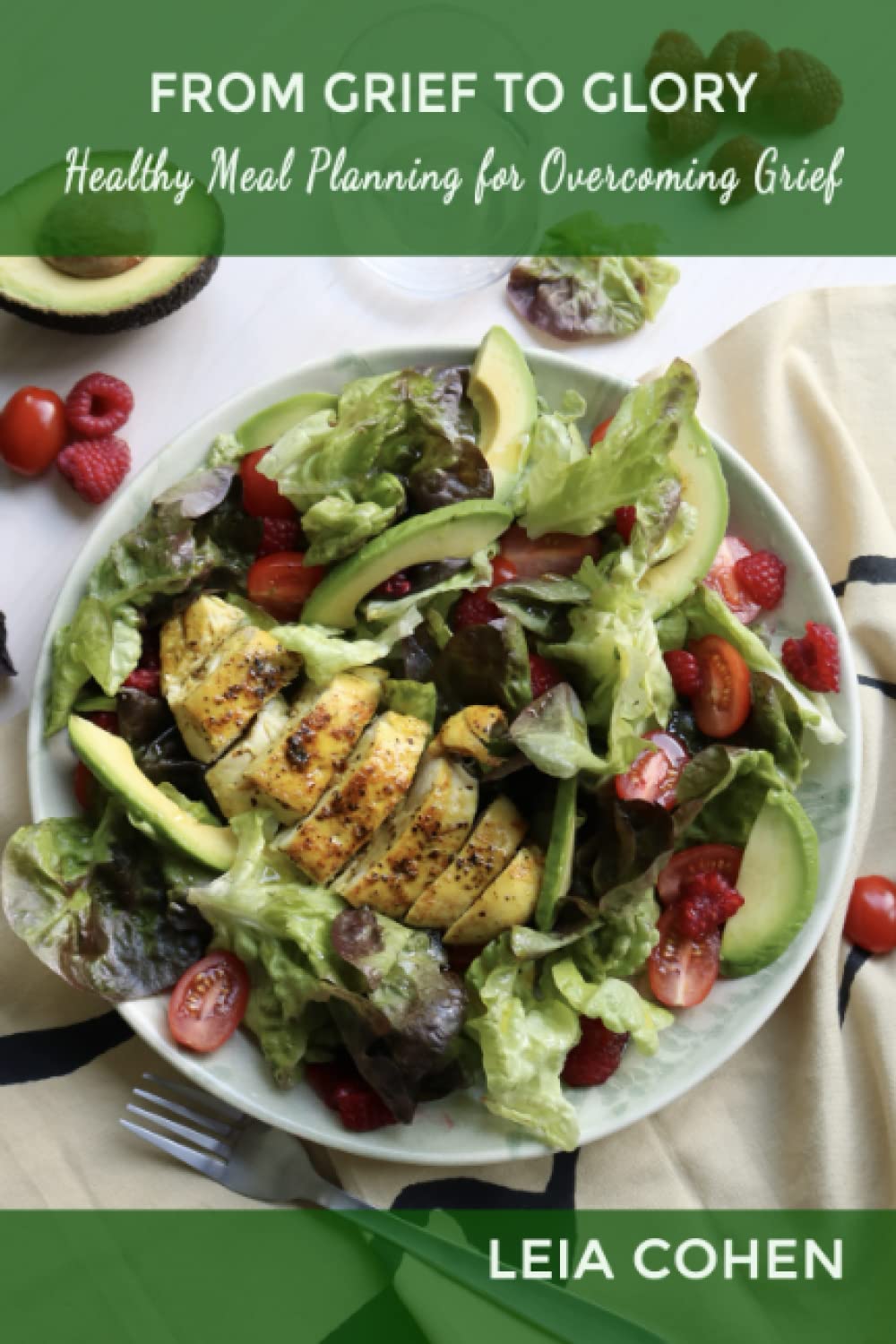From Grief To Glory: Healthy Meal Planning for Overcoming Grief