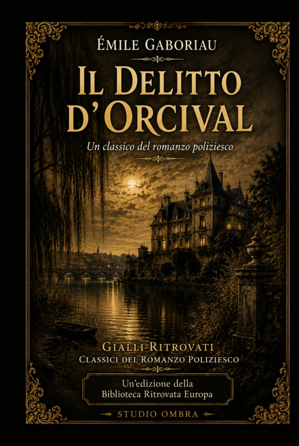 Il delitto d’Orcival: Un classico del romanzo poliziesco