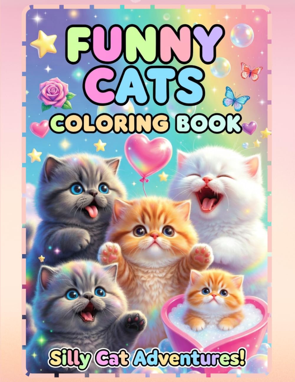 Funny Cats Coloring Book: 50+ Cute & Silly Kitten Scenes for Adults & Kids: 50 Bold, Easy & Funny Cat Designs – Stress Relief Coloring Book for Cat Lovers