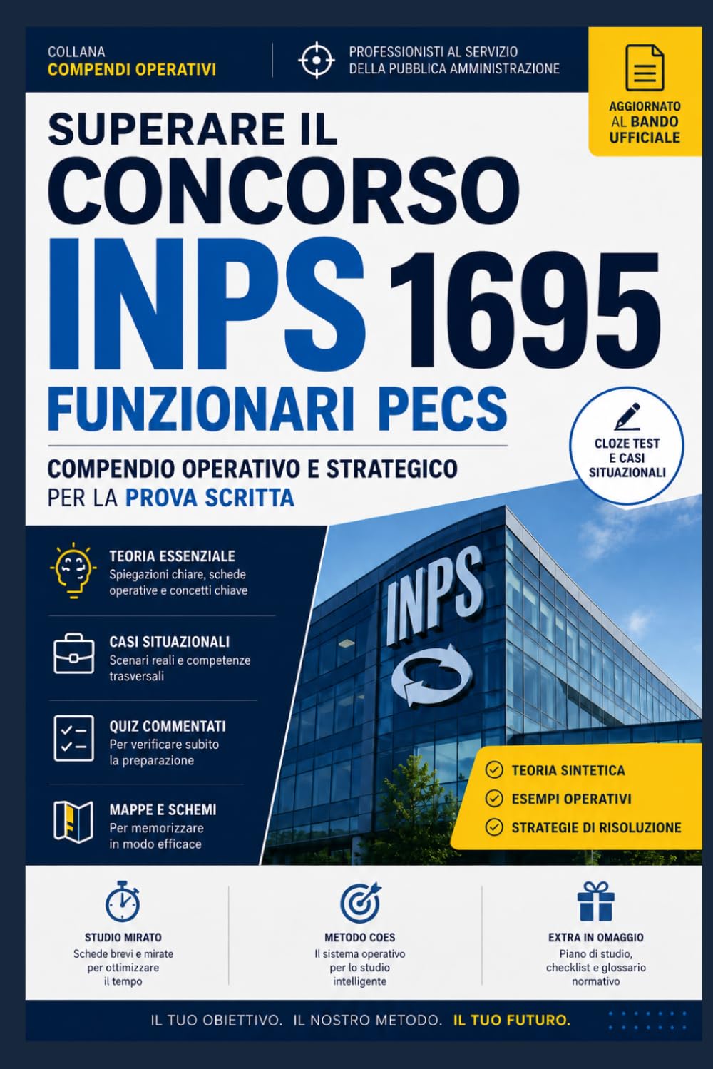 SUPERARE IL CONCORSO INPS FUNZIONARI PECS: Compendio Operativo e Strategico per la Prova Scritta