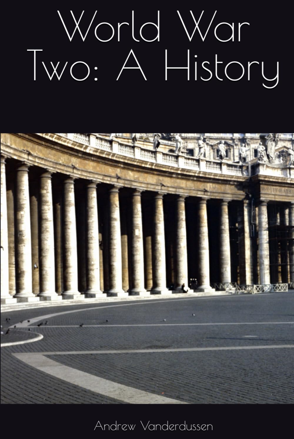 World War Two: A History